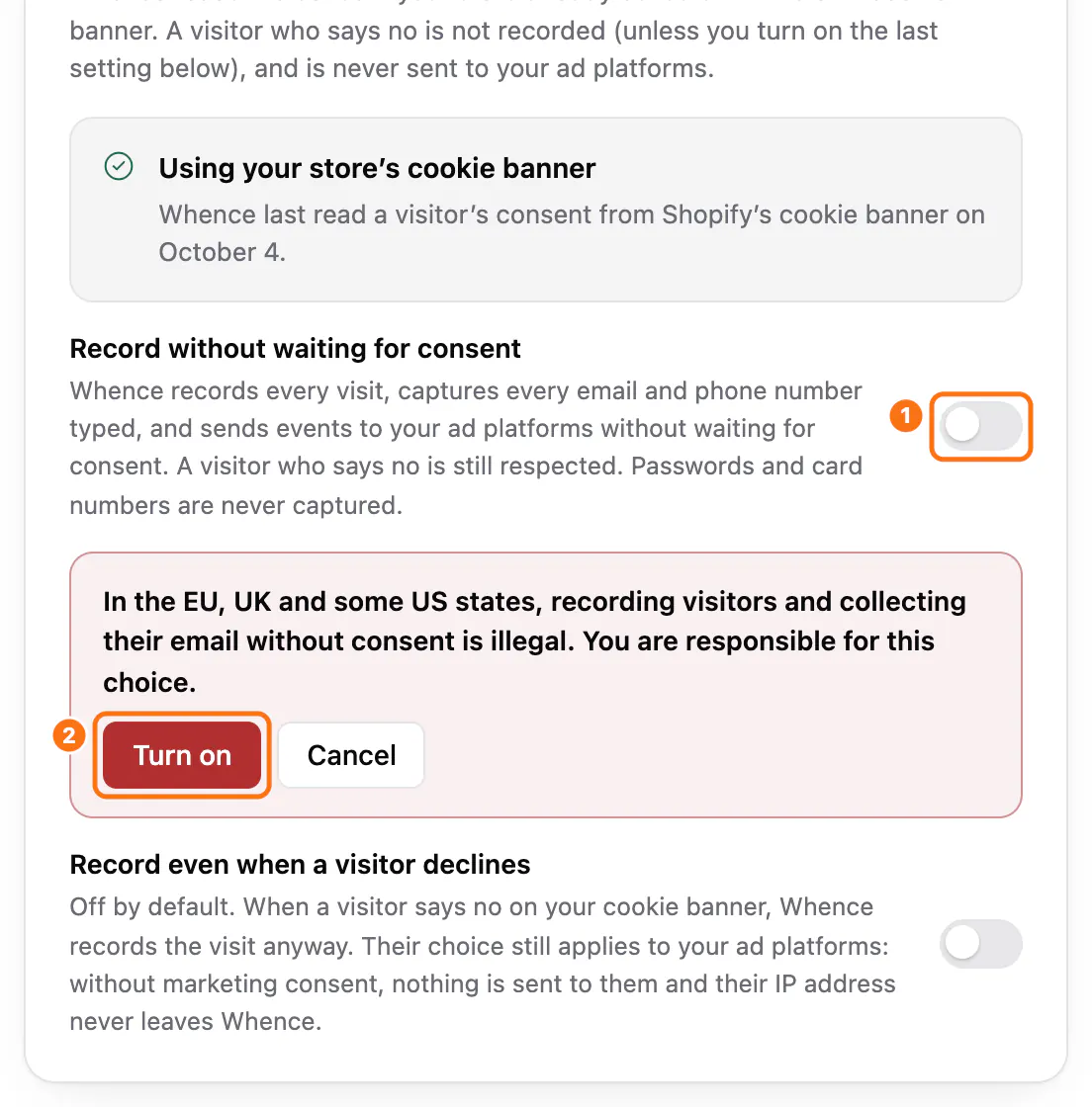 The Consent block after a click on the switch: (1) Record without waiting for consent, (2) Turn on, under the warning