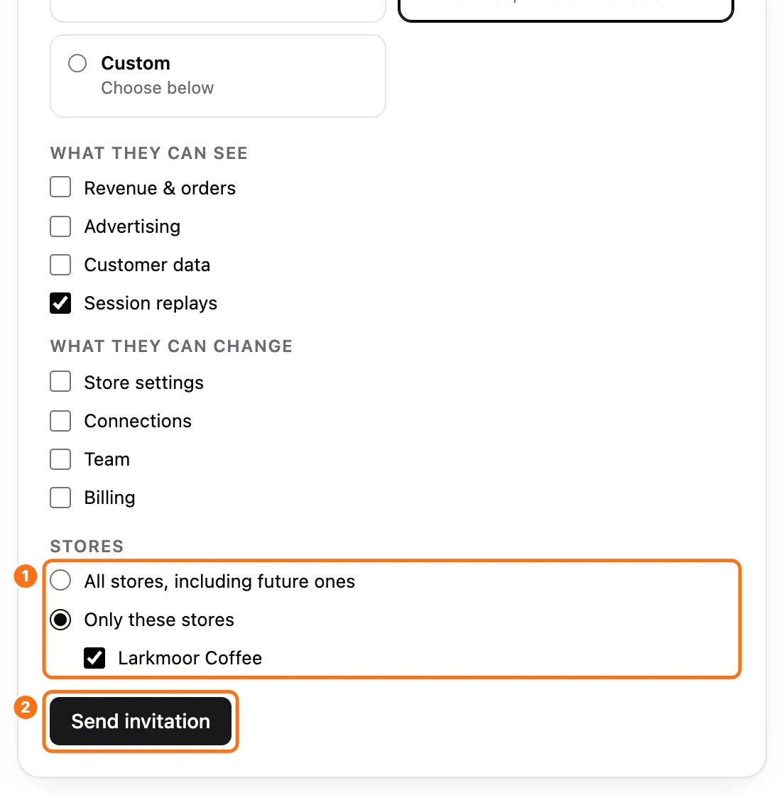 The Stores choice in Invite someone: (1) Only these stores with a store ticked, (2) the Send invitation button