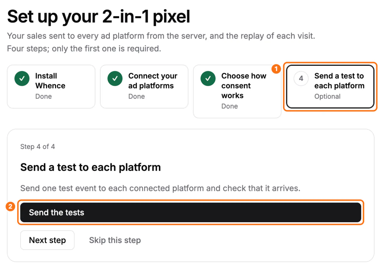 Step 4 of the guide: (1) the Send a test to each platform step, (2) the Send the tests button
