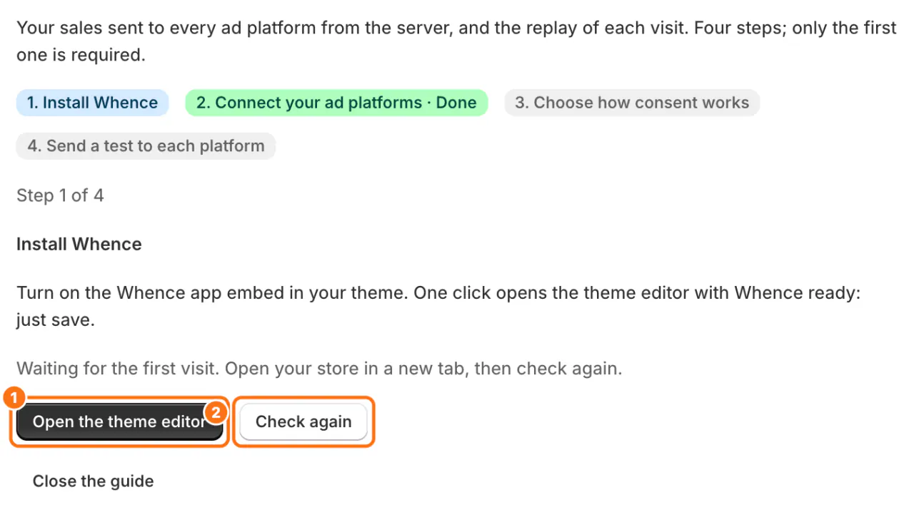 Step 1 of the guide in the Shopify app: (1) Open the theme editor, (2) Check again